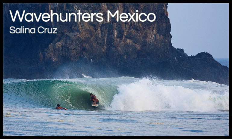 Wavehunters Surf Travel :: Salina Cruz Book Onilne